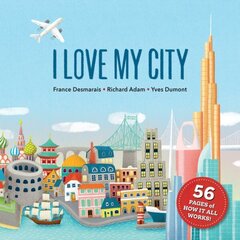 I Love My City hind ja info | Väikelaste raamatud | kaup24.ee
