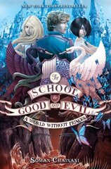 School for Good and Evil #2: A World Without Princes цена и информация | Книги для подростков и молодежи | kaup24.ee