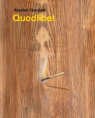 Alastair Gordon - Quodlibet цена и информация | Книги об искусстве | kaup24.ee