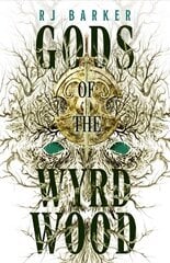 Gods of the Wyrdwood: The Forsaken Trilogy, Book 1: 'Avatar meets Dune - on shrooms. Five stars.' -SFX цена и информация | Фантастика, фэнтези | kaup24.ee