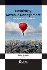 Hospitality Revenue Management: Concepts and Practices цена и информация | Книги по экономике | kaup24.ee