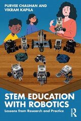 STEM Education with Robotics: Lessons from Research and Practice цена и информация | Книги по социальным наукам | kaup24.ee