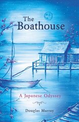 Boathouse: A Japanese Odyssey hind ja info | Fantaasia, müstika | kaup24.ee