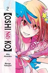 [Oshi No Ko], Vol. 2 hind ja info | Fantaasia, müstika | kaup24.ee