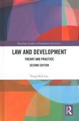 Law and Development: Theory and Practice 2nd edition цена и информация | Энциклопедии, справочники | kaup24.ee