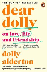 Dear Dolly: On Love, Life and Friendship, the instant Sunday Times bestseller цена и информация | Книги по социальным наукам | kaup24.ee