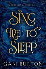 Sing Me to Sleep: a darkly enchanting young adult fantasy цена и информация | Книги для подростков и молодежи | kaup24.ee