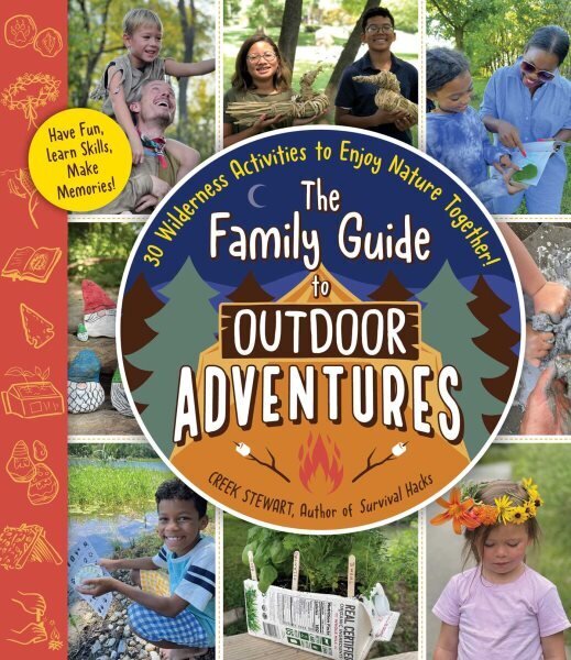 Family Guide to Outdoor Adventures: 30 Wilderness Activities to Enjoy Nature Together! цена и информация | Tervislik eluviis ja toitumine | kaup24.ee
