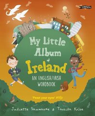 My Little Album of Ireland: An English / Irish Wordbook New edition цена и информация | Книги для малышей | kaup24.ee