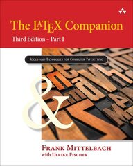 LaTeX Companion, The: Part I 3rd edition hind ja info | Majandusalased raamatud | kaup24.ee