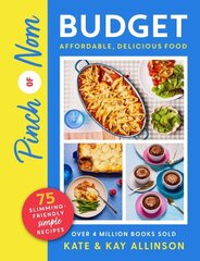 Pinch of Nom Budget: Affordable, Delicious Food цена и информация | Книги рецептов | kaup24.ee