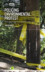 Policing Environmental Protest: Power and Resistance in Pandemic Times hind ja info | Ühiskonnateemalised raamatud | kaup24.ee