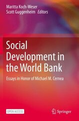 Social Development in the World Bank: Essays in Honor of Michael M. Cernea 1st ed. 2021 цена и информация | Энциклопедии, справочники | kaup24.ee