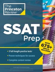 The Princeton Review SSAT Prep: 3 Practice Tests plus Review & Techniques plus Drills 2024 hind ja info | Noortekirjandus | kaup24.ee