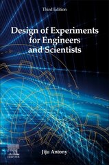Design of Experiments for Engineers and Scientists 3rd edition цена и информация | Книги по социальным наукам | kaup24.ee