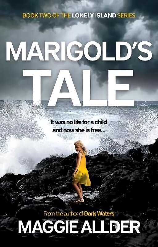 Marigold's Tale: Book 2 of the Lonely Island Series цена и информация | Fantaasia, müstika | kaup24.ee