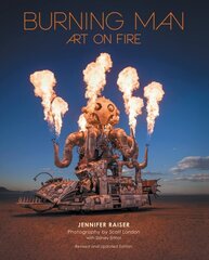 Burning Man: Art on Fire hind ja info | Kunstiraamatud | kaup24.ee