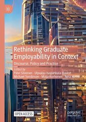 Rethinking Graduate Employability in Context: Discourse, Policy and Practice 1st ed. 2023 цена и информация | Книги по социальным наукам | kaup24.ee