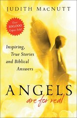 Angels Are for Real - Inspiring, True Stories and Biblical Answers hind ja info | Usukirjandus, religioossed raamatud | kaup24.ee