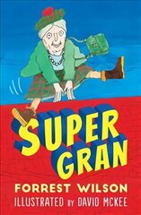 Super Gran цена и информация | Книги для подростков и молодежи | kaup24.ee