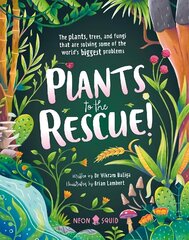 Plants To The Rescue hind ja info | Noortekirjandus | kaup24.ee