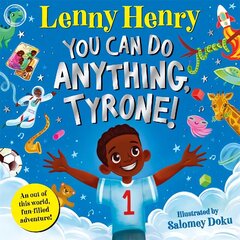 You Can Do Anything, Tyrone! hind ja info | Väikelaste raamatud | kaup24.ee