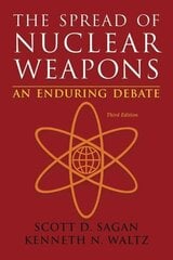 Spread of Nuclear Weapons: An Enduring Debate Third Edition цена и информация | Книги по социальным наукам | kaup24.ee