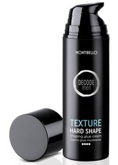 Моделирующий крем для волос Montibello Decode Men Texture Hard Shape  цена и информация | Средства для укладки волос | kaup24.ee