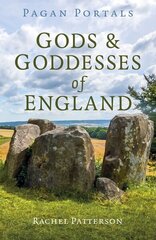 Pagan Portals - Gods & Goddesses of England цена и информация | Духовная литература | kaup24.ee