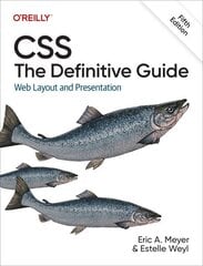 CSS: The Definitive Guide: Web Layout and Presentation 5th Revised edition hind ja info | Majandusalased raamatud | kaup24.ee