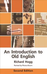 Introduction to Old English 2nd Revised edition hind ja info | Võõrkeele õppematerjalid | kaup24.ee