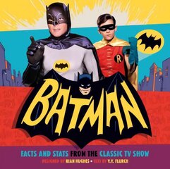 Batman: Facts and Stats from the Classic TV Show: Bat Facts and Stats from the Classic TV Show Media tie-in цена и информация | Книги для подростков и молодежи | kaup24.ee