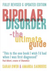 Bipolar Disorder: The Ultimate Guide 2nd Revised edition цена и информация | Самоучители | kaup24.ee