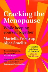 Cracking the Menopause: While Keeping Yourself Together hind ja info | Eneseabiraamatud | kaup24.ee