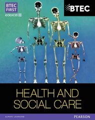 BTEC First in Health and Social Care Student Book New edition цена и информация | Книги по социальным наукам | kaup24.ee