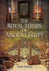Royal Tombs of Ancient Egypt hind ja info | Ajalooraamatud | kaup24.ee
