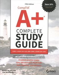 CompTIA Aplus Complete Study Guide: Core 1 Exam 220-1 101 and Core 2 Exam 220-1102 5th Edition: Core 1 Exam 220-1101 and Core 2 Exam 220-1102 5th Edition hind ja info | Majandusalased raamatud | kaup24.ee