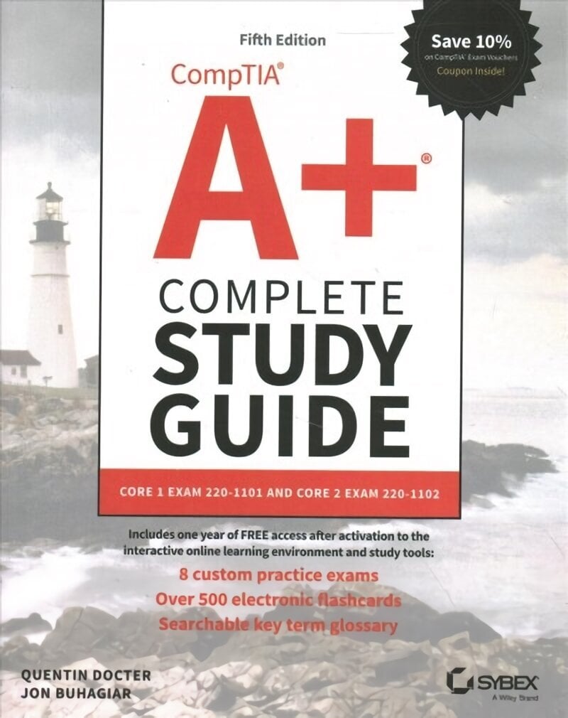 CompTIA Aplus Complete Study Guide: Core 1 Exam 220-1 101 and Core 2 Exam 220-1102 5th Edition: Core 1 Exam 220-1101 and Core 2 Exam 220-1102 5th Edition цена и информация | Majandusalased raamatud | kaup24.ee