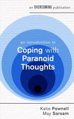 Introduction to Coping with Paranoid Thoughts hind ja info | Eneseabiraamatud | kaup24.ee