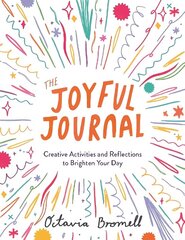 Joyful Journal: Creative Activities and Reflections to Brighten Your Day hind ja info | Tervislik eluviis ja toitumine | kaup24.ee