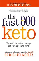 Fast 800 Keto: Eat well, burn fat, manage your weight long-term цена и информация | Самоучители | kaup24.ee