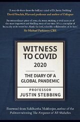 Witness to Covid: 2020: The Diary of a Global Pandemic цена и информация | Исторические книги | kaup24.ee