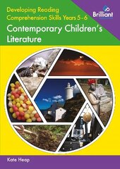 Developing Reading Comprehension Skills Years 5-6: Contemporary Children's   Literature цена и информация | Книги по социальным наукам | kaup24.ee