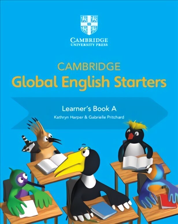 Cambridge Global English Starters Learner's Book A New edition, Cambridge Global English Starters Learner's Book A hind ja info | Noortekirjandus | kaup24.ee