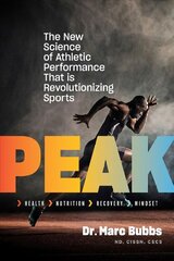 Peak: The New Science of Athletic Performance That is Revolutionizing Sports цена и информация | Самоучители | kaup24.ee