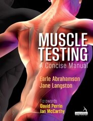 Muscle Testing: A Concise Manual hind ja info | Eneseabiraamatud | kaup24.ee