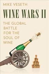 Wine Wars II: The Global Battle for the Soul of Wine цена и информация | Книги рецептов | kaup24.ee