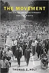 Movement: The African American Struggle for Civil Rights hind ja info | Ühiskonnateemalised raamatud | kaup24.ee