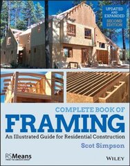 Complete Book of Framing: An Illustrated Guide for Residential Construction 2nd Edition - Updated and Expanded hind ja info | Arhitektuuriraamatud | kaup24.ee