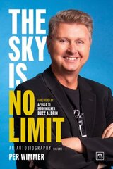 Sky is No Limit: An autobiography (volume one) hind ja info | Elulooraamatud, biograafiad, memuaarid | kaup24.ee